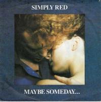 Simply Red - Maybe Someday (7