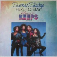 Sister Sledge - Here To Stay (Maxi-Single Germany 1986)