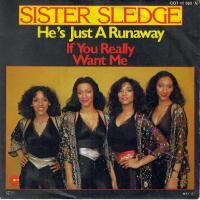 Sister Sledge - He's Just A Runaway (7