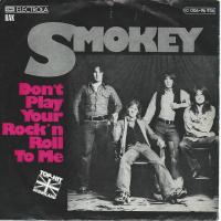 Smokie - Don't Play Your Rock'n Roll To Me (7