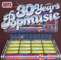 30 Years Popmusic 1971 - Das internationale Poparchiv (LP)