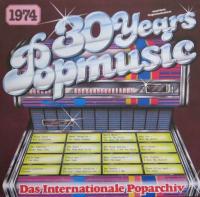 30 Years Popmusic 1974 - Das internationale Poparchiv (LP)