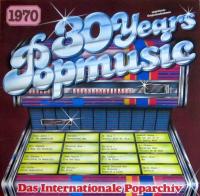 30 Years Popmusic 1970 - Das internationale Poparchiv (LP)