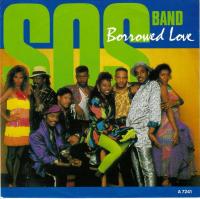 The SOS Band - Borrowed Love (7