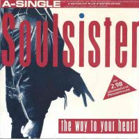 Soulsister - The Way To Your Heart (EMI Vinyl-Single)