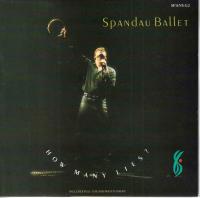 Spandau Ballet - How Many Lies (7