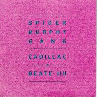 Spider Murphy Gang - Cadillac  Beate Uh (7