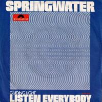 Springwater - Listen Everybody  (7
