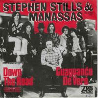 Stephen Stills & Manassas - Down The Road (7