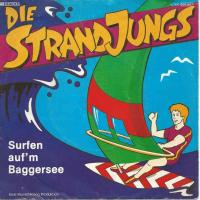 Die Strandjungs - Surfen auf'm Baggersee (Vinyl-Single)