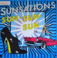 Sunsations - Sun Sun Sun: 2 Versions (12