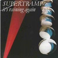 Supertramp - It's Raining Again (Vinyl-Single Holland)