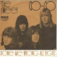 The Sweet - Co-Co / Done Me Wrong All Right (7