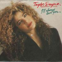 Taylor Dayne - I'll Always Love You (Vinyl-Single)