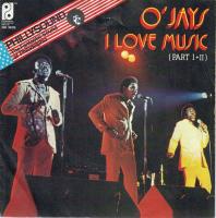 The O'Jays - I Love Music: Part 1 + 2 (7