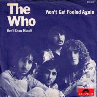 The Who - Won't Get Fooled Again (7