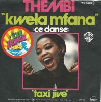 Thembi - Kwela Mfana (Vinyl-Single Germany 1976)