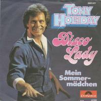 Tony Holiday - Disco Lady (Polydor Vinyl-Single Germany)