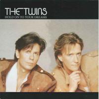 The Twins - Hold On To Your Dreams (CBS Vinyl-Single)