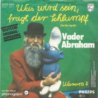 Vader Abraham - Was wird sein, fragt der Schlumpf