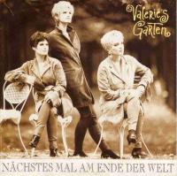 Valerie's Garten - Nächstes Mal bis ans Ende der Welt