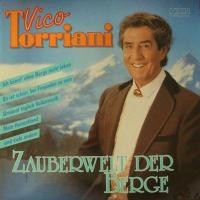 Vico Torriani - Zauberwelt der Berge (Vinyl-LP 1990)