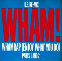 Wham - Whamrap: 2 Special Re-Mixe (7