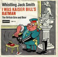 Whistling Jack Smith - I Was Kaiser Bill's Batman (7