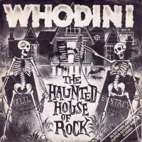 Whodini - The Haunted House Of Rock: 3 Versions (7