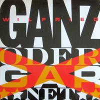 Wilfried - Ganz oder gar net (Bellaphon LP OIS Austria)