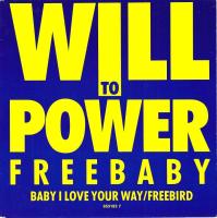 Will To Power - Freebaby (7