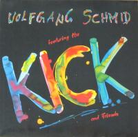 Wolfgang Schmid featuring the Kick and Friends - Same (LP 1988)