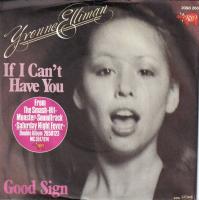 Yvonne Elliman - If I Cant Have You (7