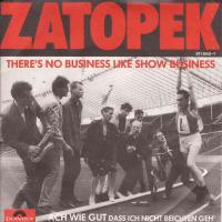 Zatopek - Theres No Business Like Show Business (Single)